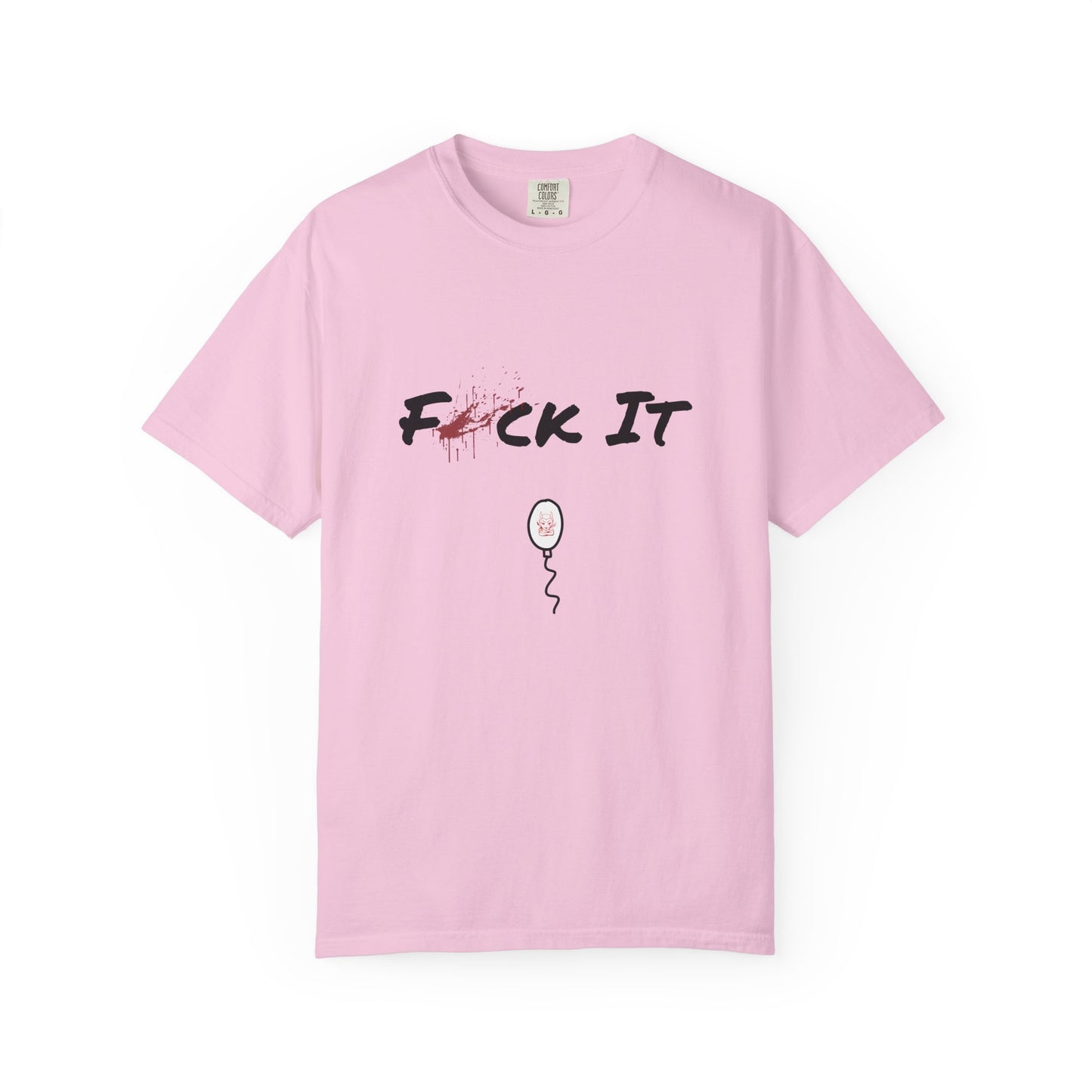 F*ck It Tee