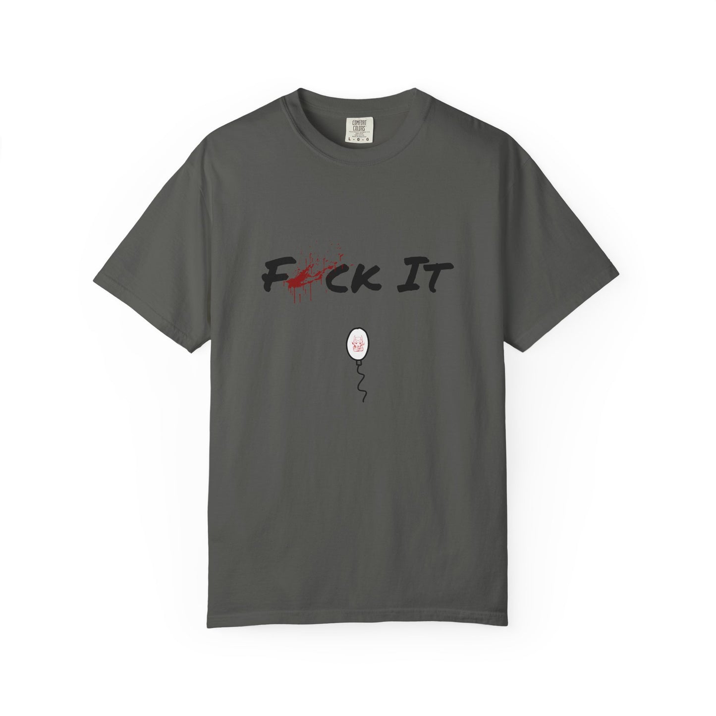 F*ck It Tee