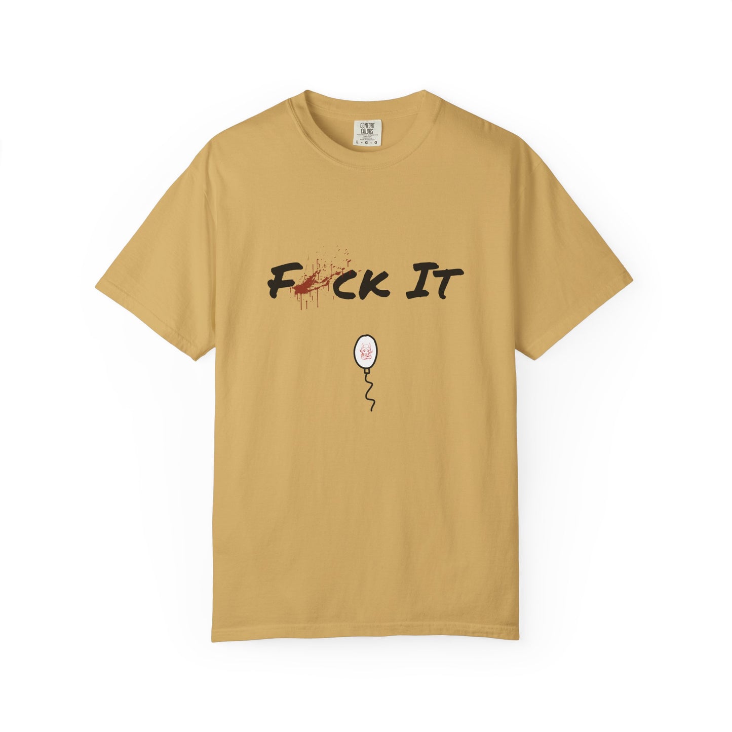 F*ck It Tee