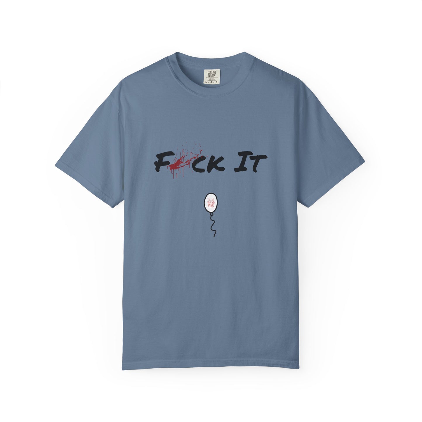 F*ck It Tee